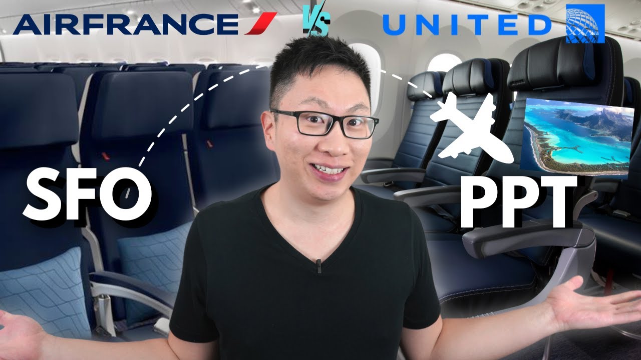 Air France vs. United Economy: How to Get to Bora Bora ✈️ SFO to PPT | PPT to BOB Flight 🇵🇫