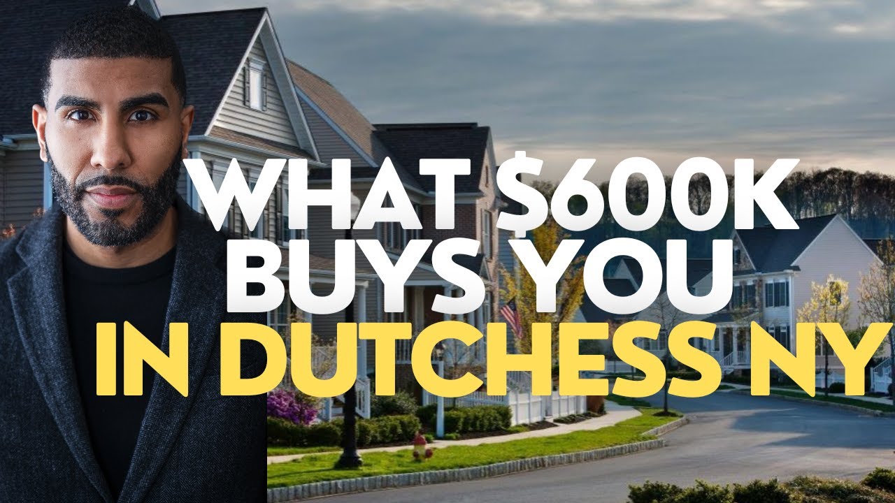 What $600K Buys You in Dutchess County, New York &ndash; Real Estate Tour