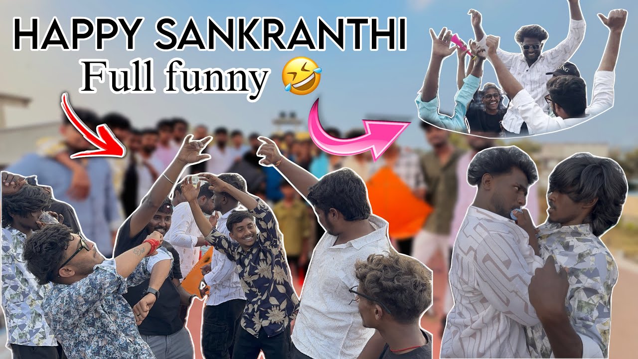 HAPPY SANKRANTHI 🪁 Full Funny 🤣 