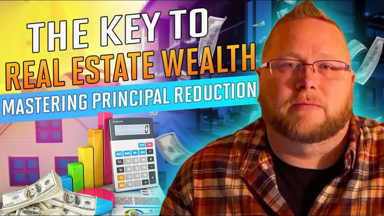 Principal Reduction in Real Estate: How It Works & Why It's Crucial