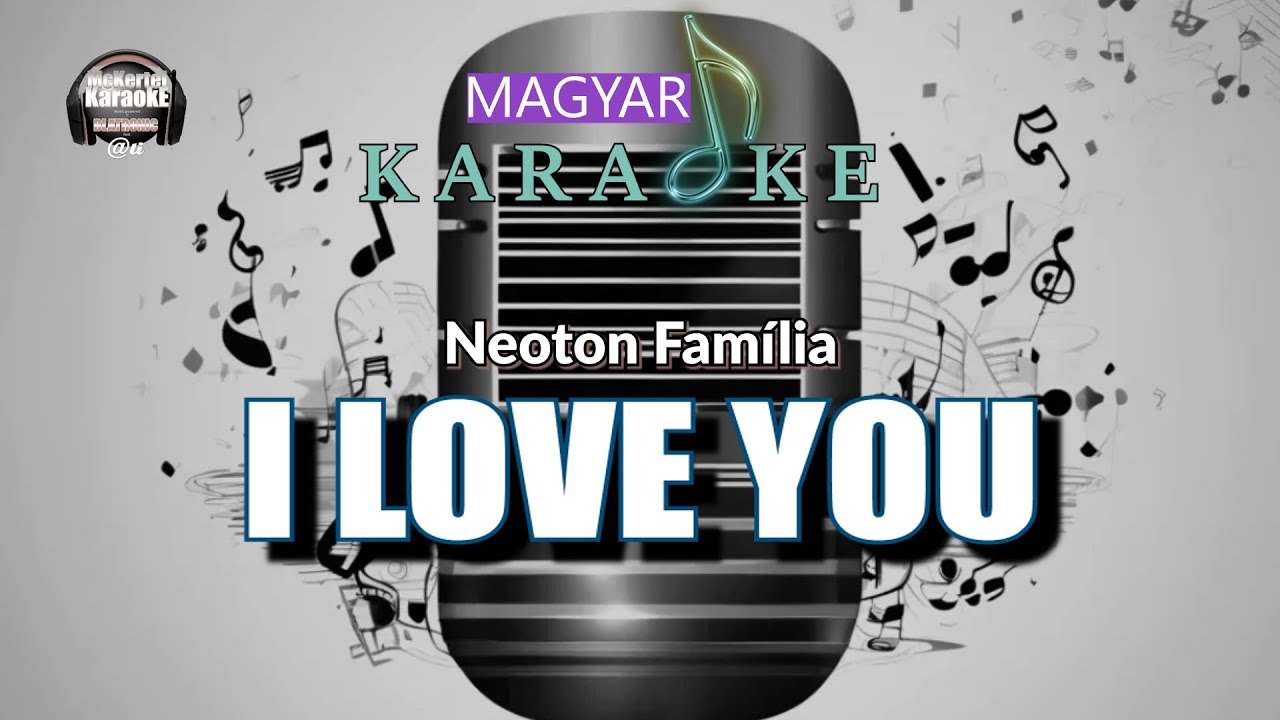 🎤 Neoton Família - I Love You (KARAOKE)