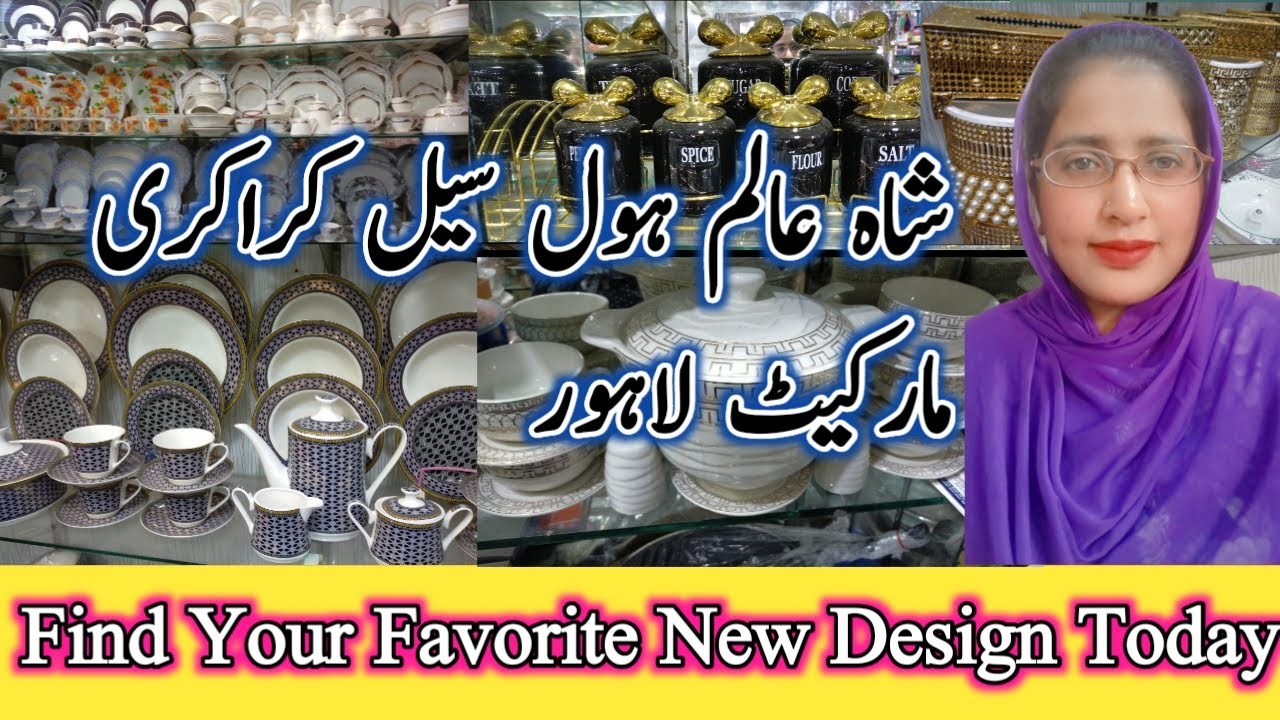 Crockery Wholesale Market In Pakistan || Shah alam Market Lahore/ Dinner set new design