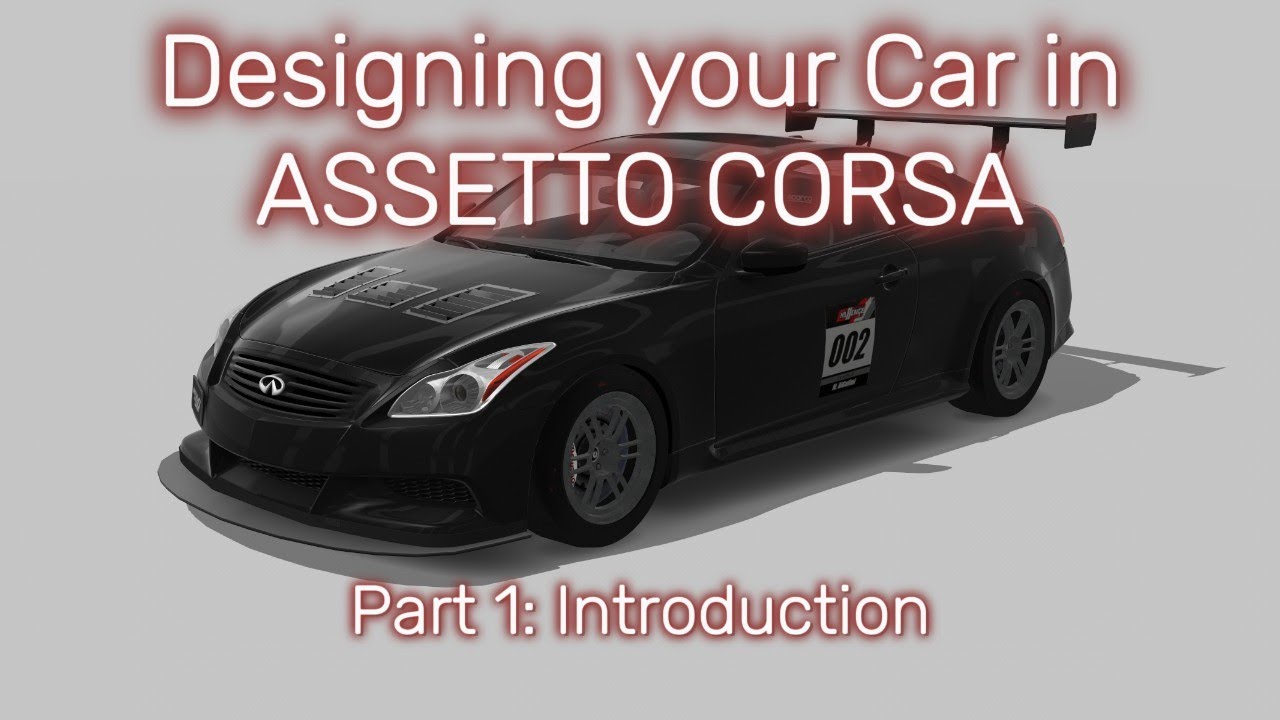 Design your Car into Assetto Corsa Pt. 1: Overview