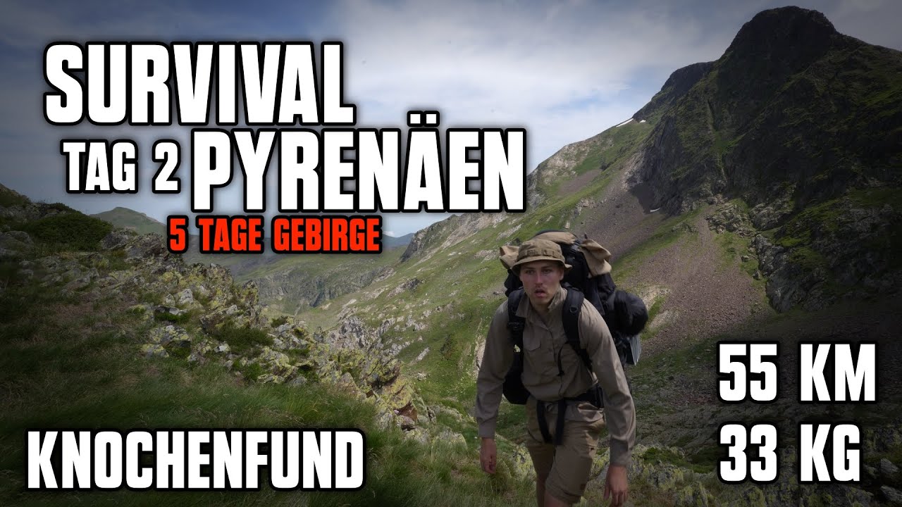 5 Tage Gebirge - Knochenfund | Survival Pyrenäen | Bärengebiet | Tag 2 | 55 km + 2160 hm + 33 kg