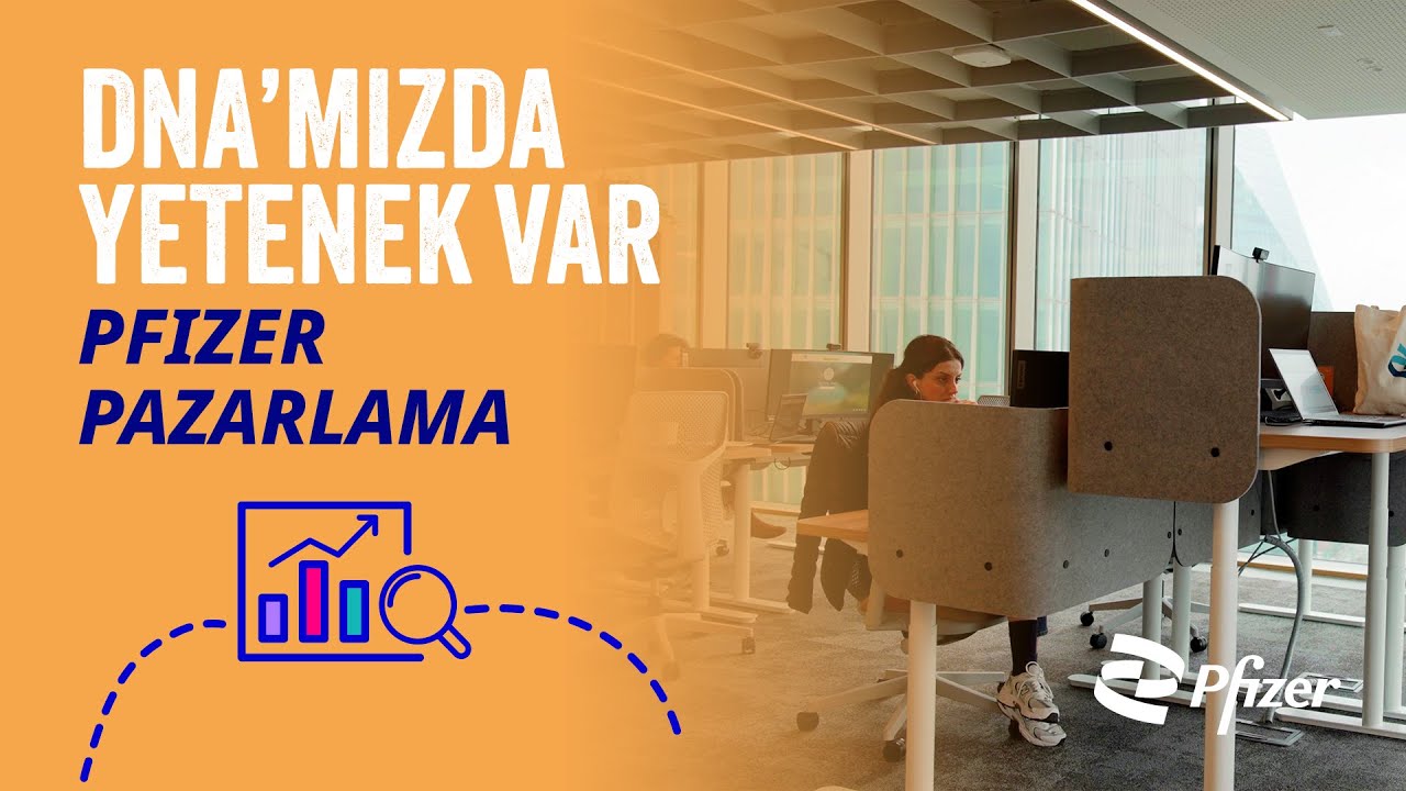 DNA’MIZDA YETENEK VAR | PFIZER PAZARLAMA​
