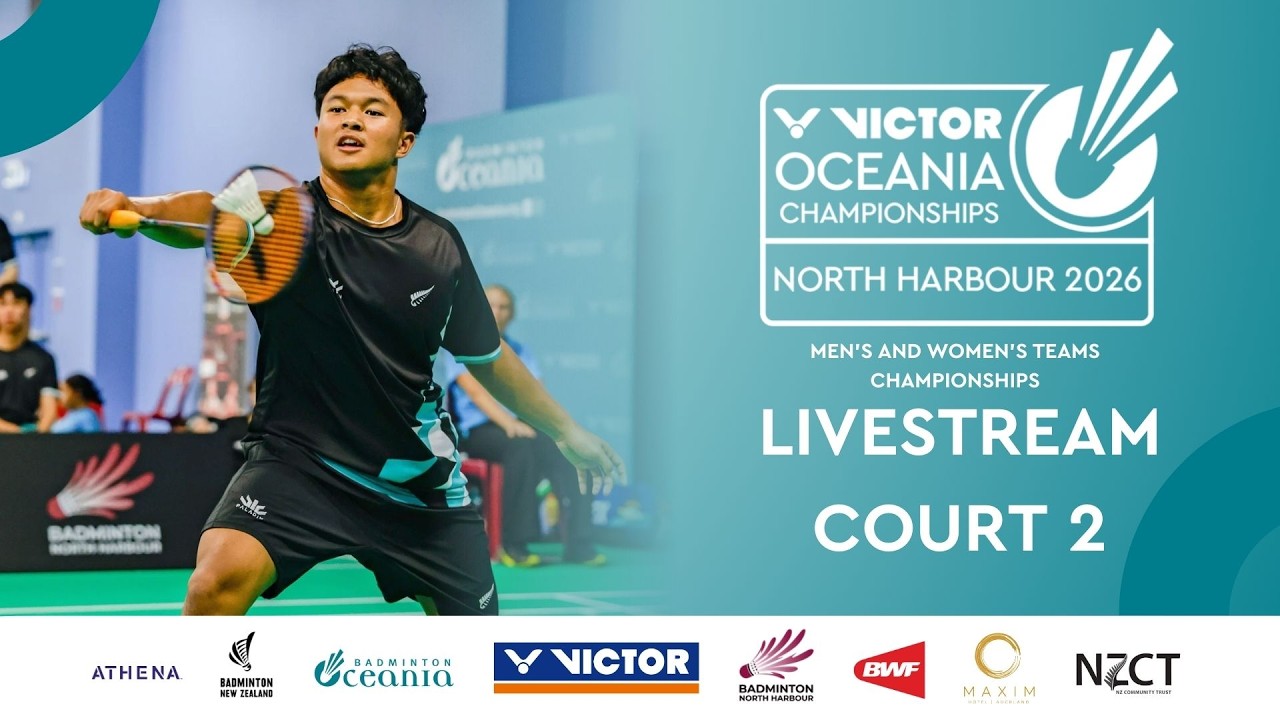 VICTOR Oceania Championships 2026 - Men's & Women's Team Event - 15 February - Court 2