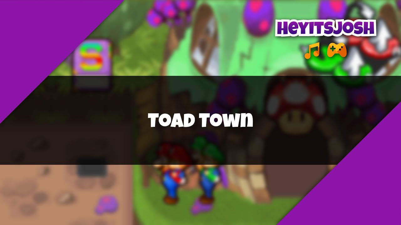 Mario & Luigi: Partners in Time - Toad Town - Heyitsjosh Remix