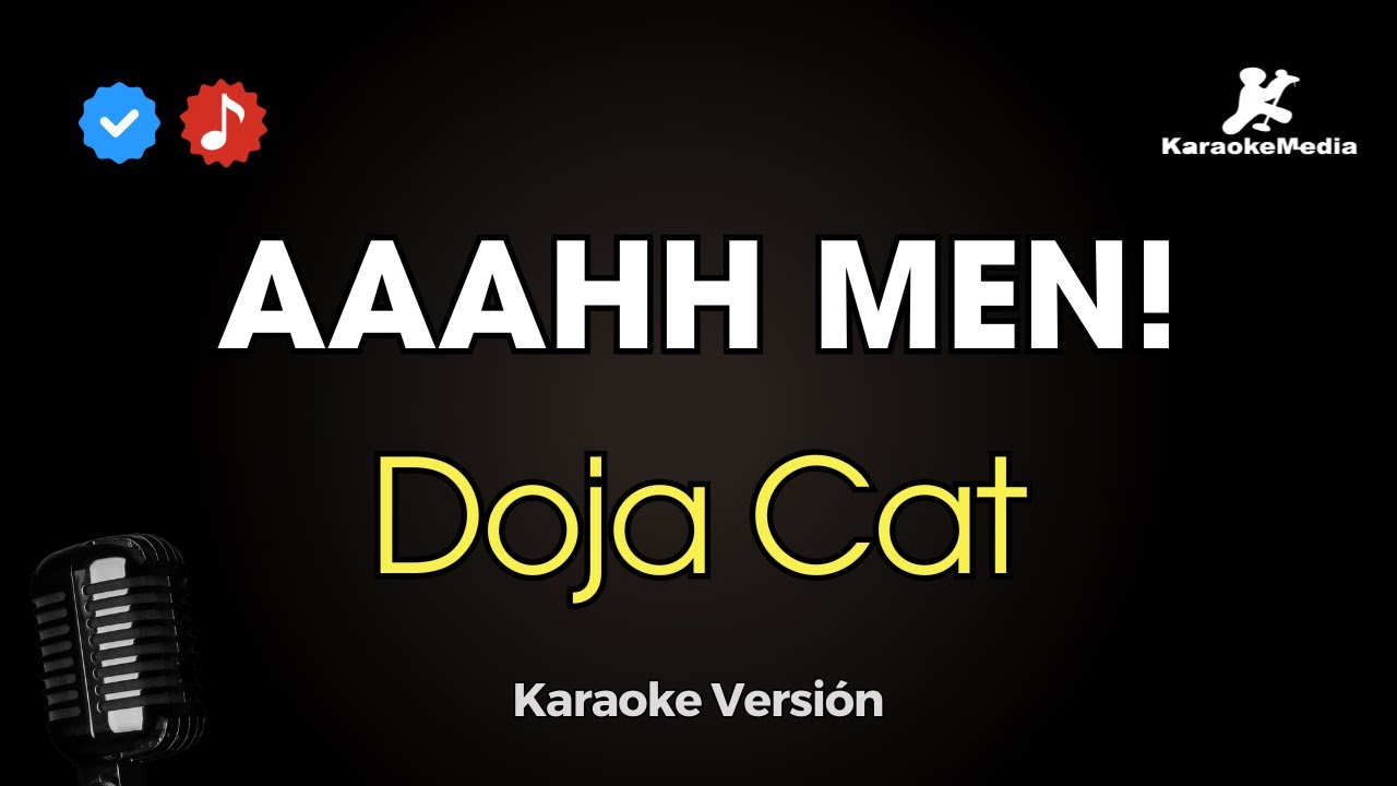 Doja Cat - AAAHH MEN! (Karaoke)