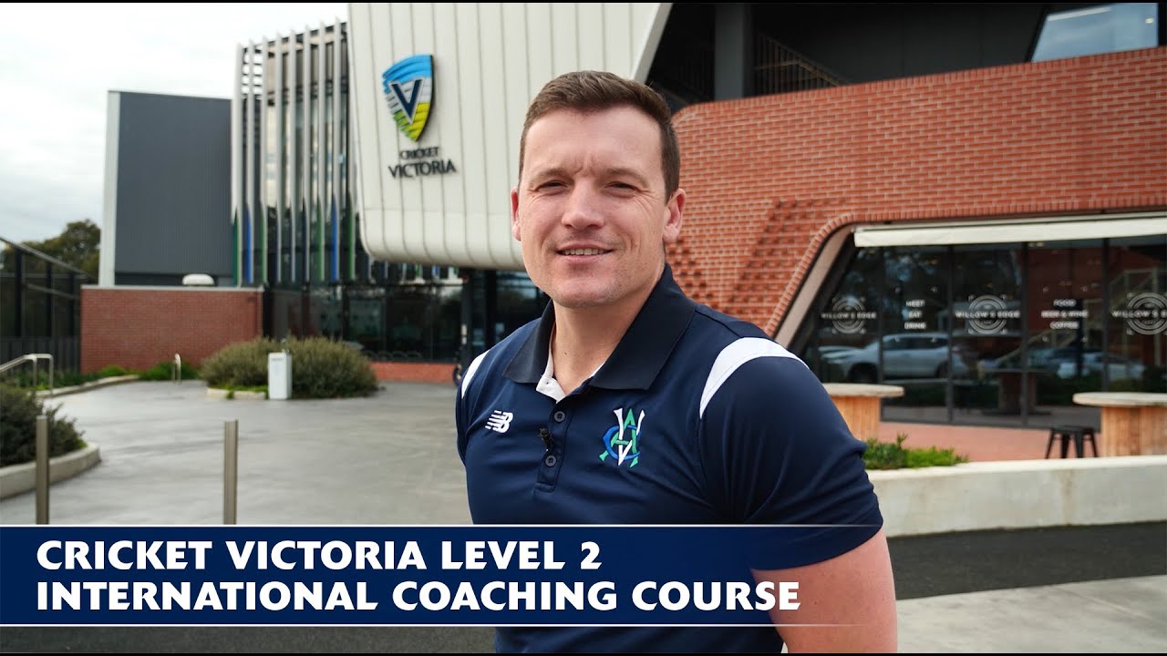Cricket Victoria Level 2 International Coaching Course - 2023