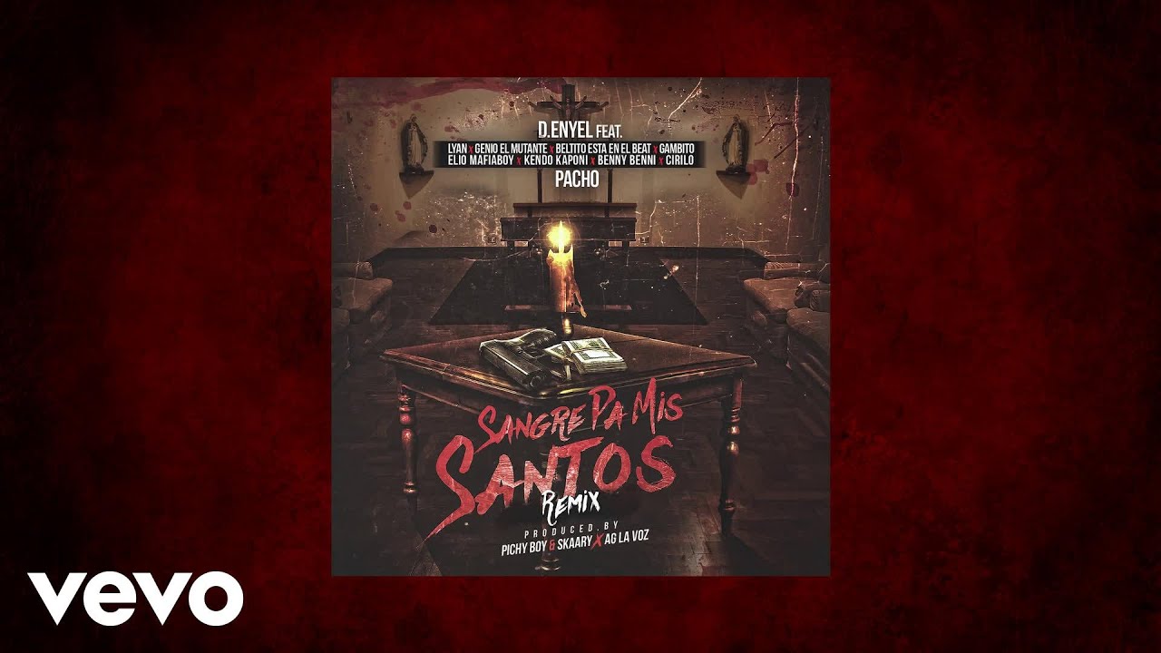 Sangre Pa Mis Santos Remix (AUDIO)