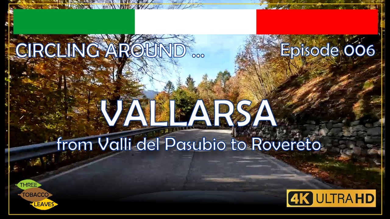 ITALY - Vallarsa (From Valli del Pasubio to Rovereto)
