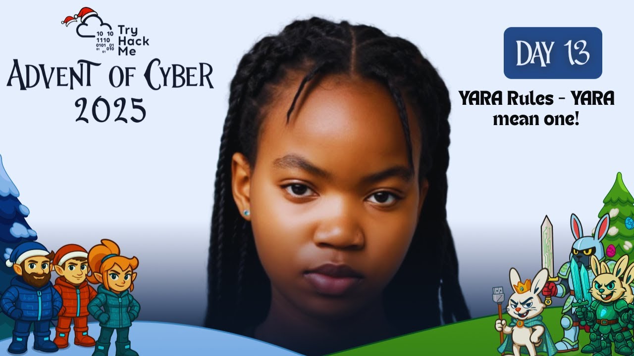 Advent of Cyber 2025  ( @RealTryHackMe   ) |  Day 13  YARA Rules - YARA mean one!