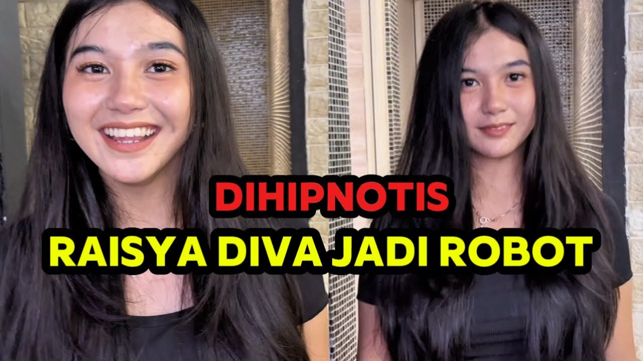 DIHIPNOTIS ‼️ RAISYA DIVA JADI ROBOT
