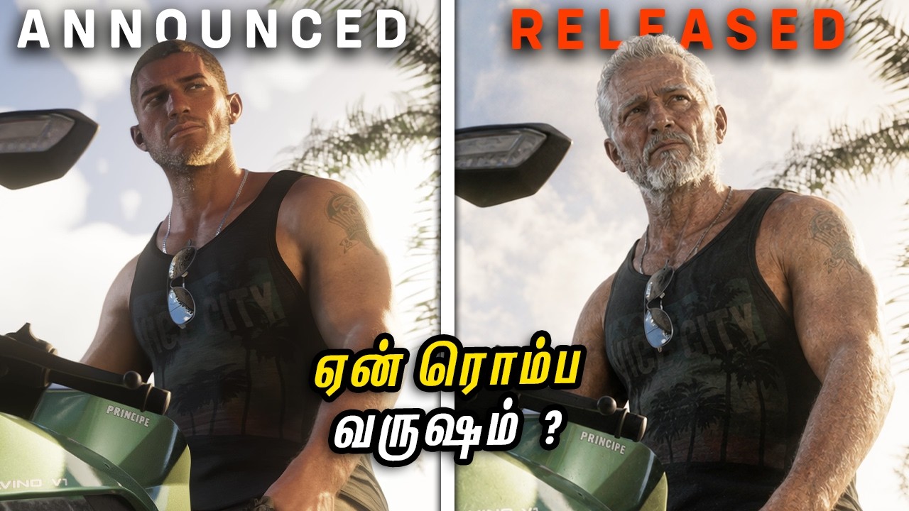 Why AAA Games take LONGER to develop recently - தமிழ்