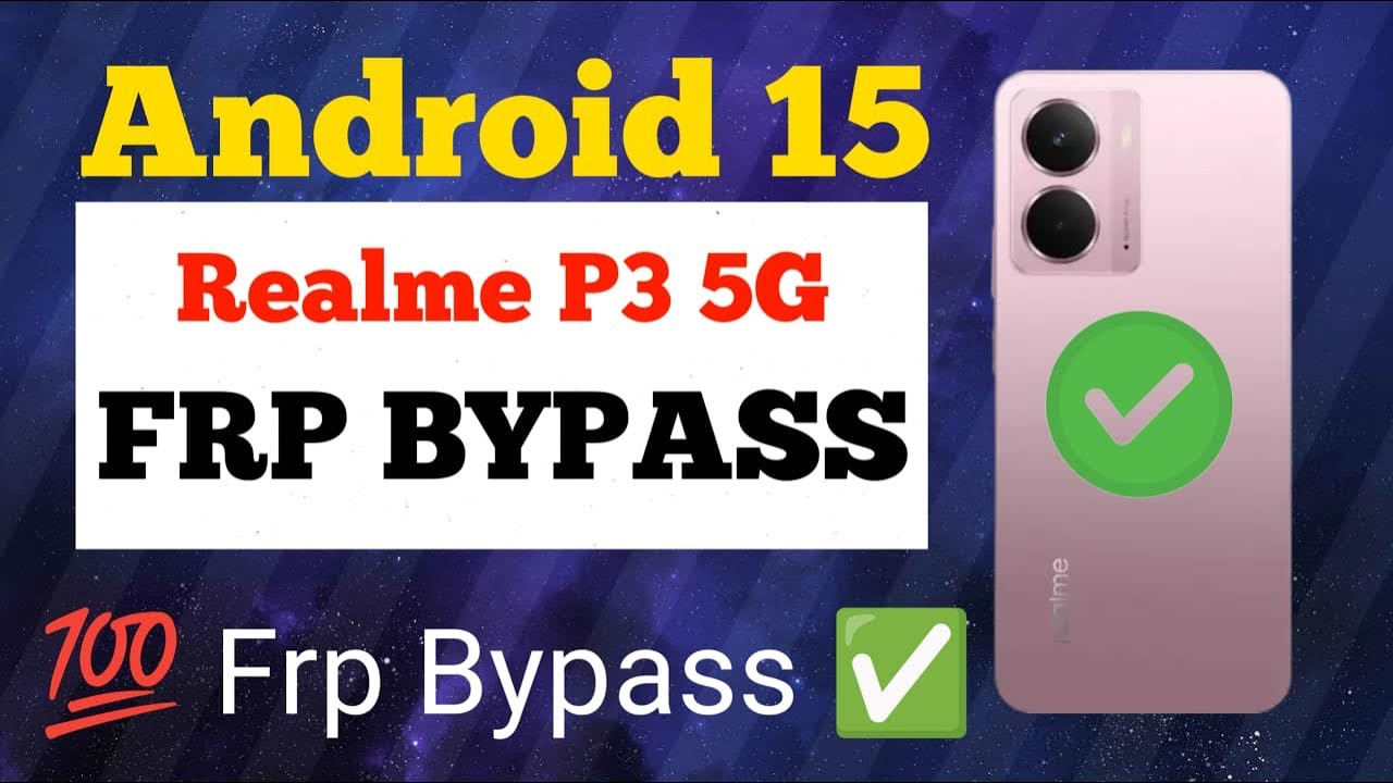 Realme P3 5G Frp Bypass ✅Oppo Realme Android 15 Frp Bypass ✅#frpbypass #android15 