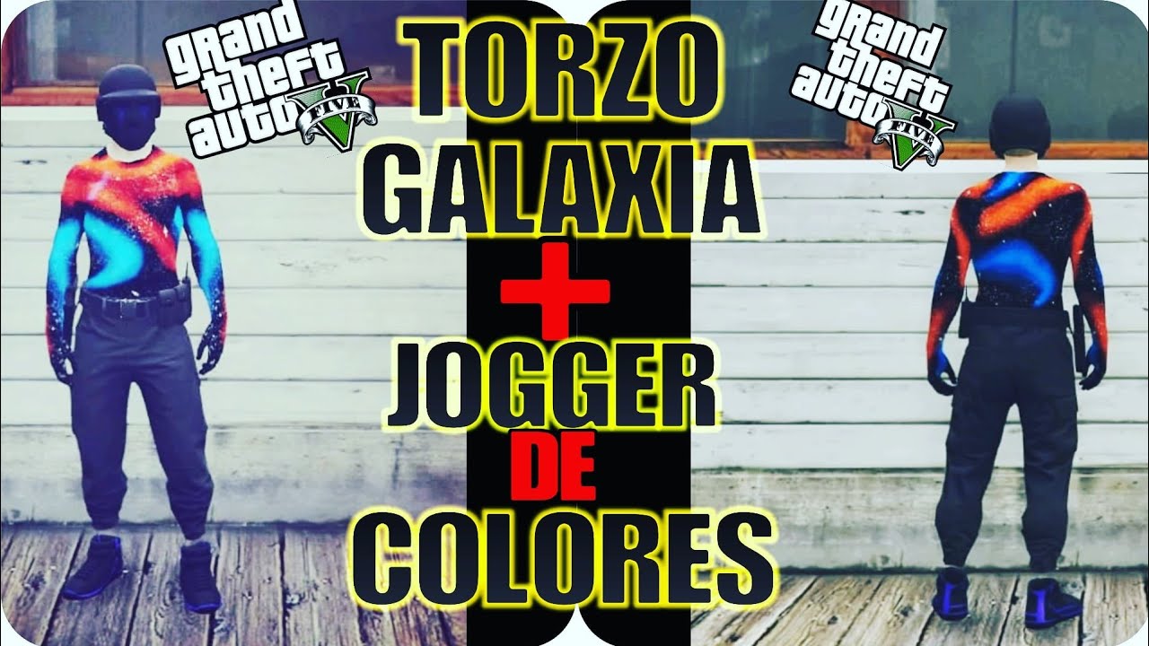 * EXCLUSIVO * CONJUNTO GALAXIA + JOGGERS DE COLORES GTA5 MODO CREADOR FÁCIL PS4 / XBOX ONE