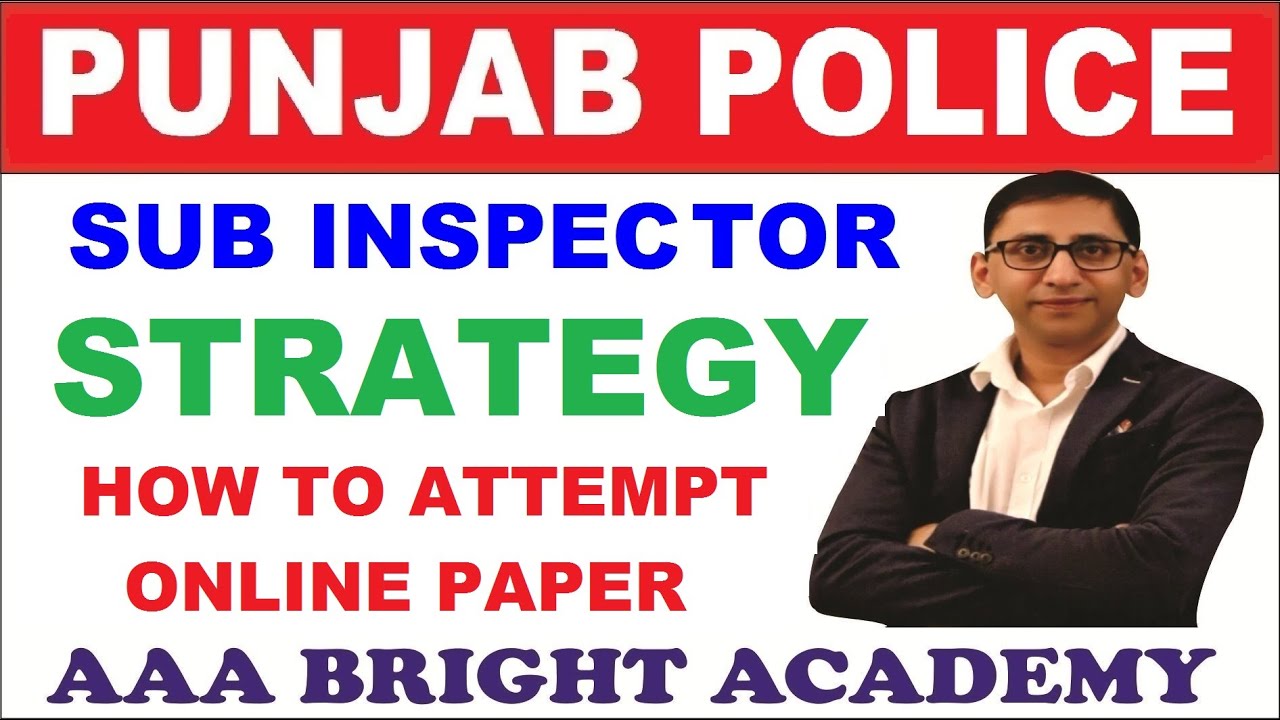 Punjab Police Sub Inspector Strategy : How To Attempt online Paper,Best Strategy,Must Watch video