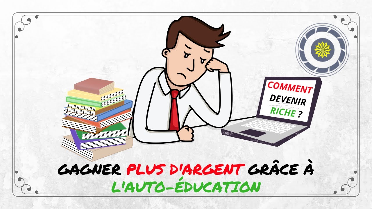 L'Auto-Éducation : La CLÉ Pour Réussir Sa Vie Financière !📗