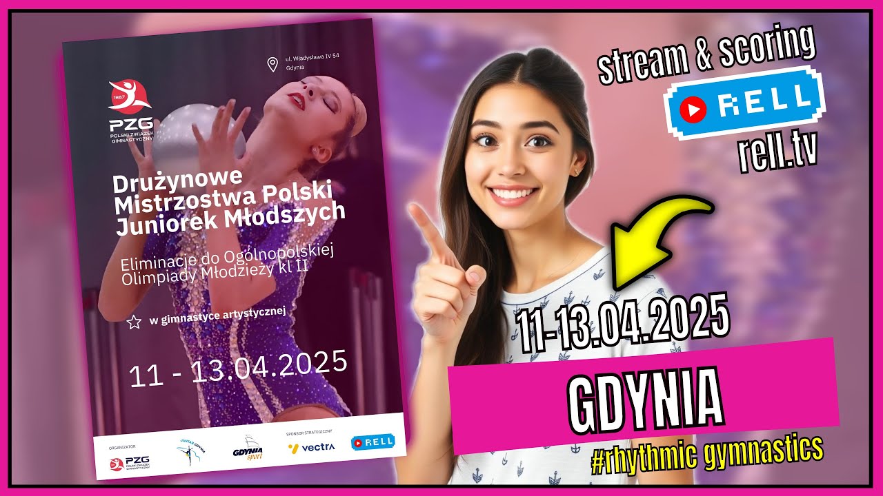 【▶️RELL 】DRUŻYNOWE MISTRZOSTWA POLSKI KL.II - EOOM w gimn. art. - 11-13.04.2025 GDYNIA (piątek)