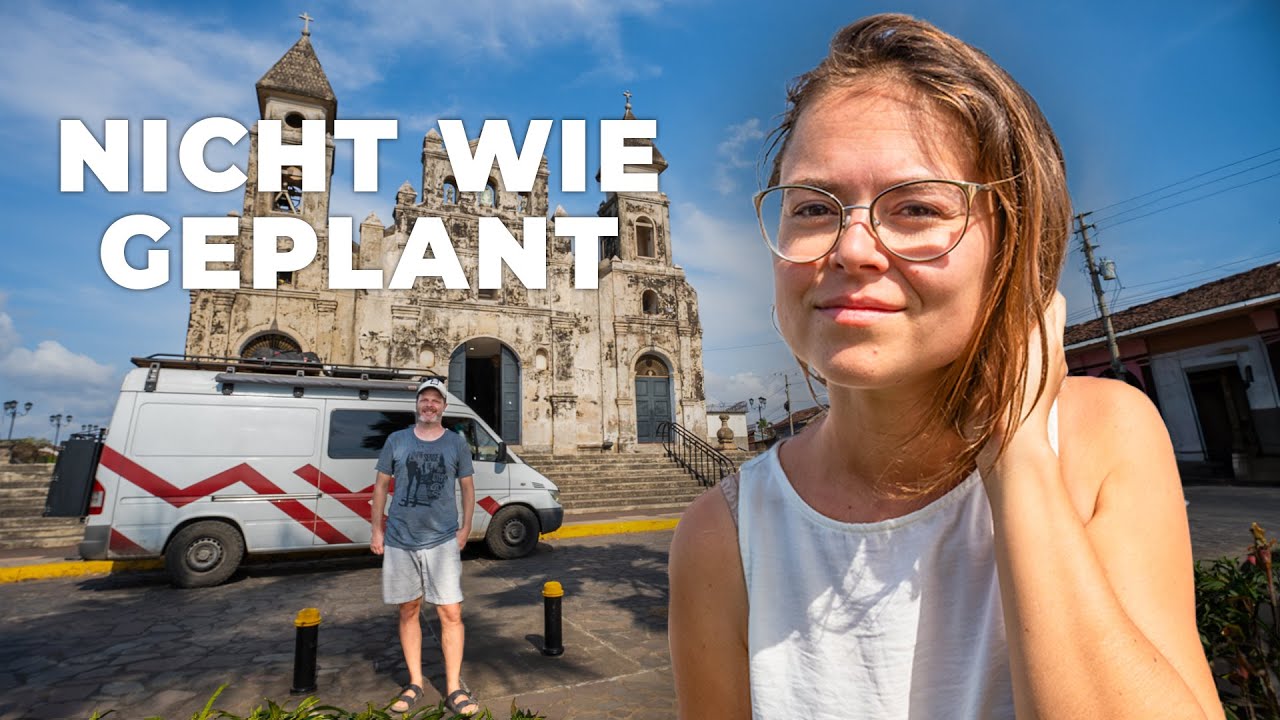 DAS GEHT SO NICHT | Overlanding Nicaragua | #130