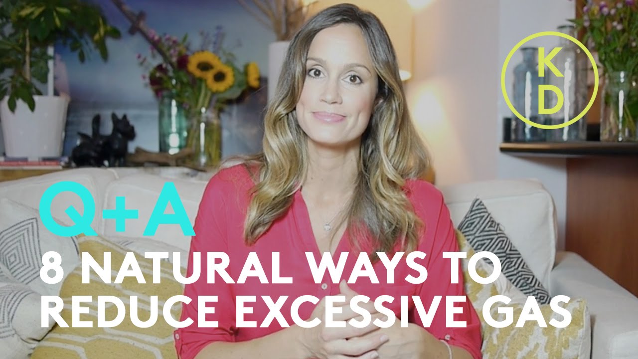 8 Natural Ways To Reduce Excessive Gas with Holistic Nutritionist, Kim D'Eon