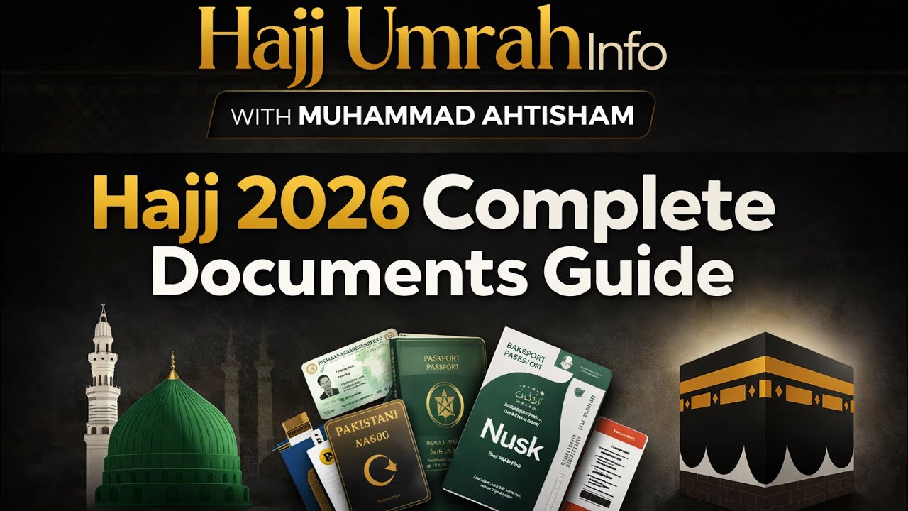 Hajj 2026 Step by Step Documents Information || 01-04-2026