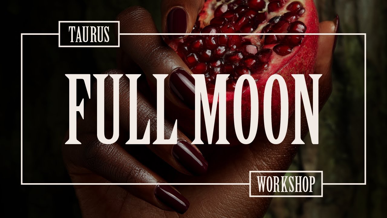 🌕 Full Moon In Taurus - It&rsquo;s About Trusting Yourself