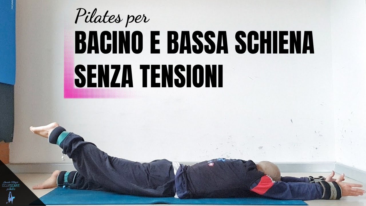 BACINO E BASSA SCHIENA SENZA TENSIONI
