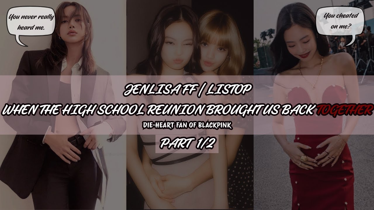 Jenlisa ff The Reunion That Brought Us Back Together 🔥💔🥂🫀 PART 1/2 #jenlisa #jenlisaff #jenlisastory