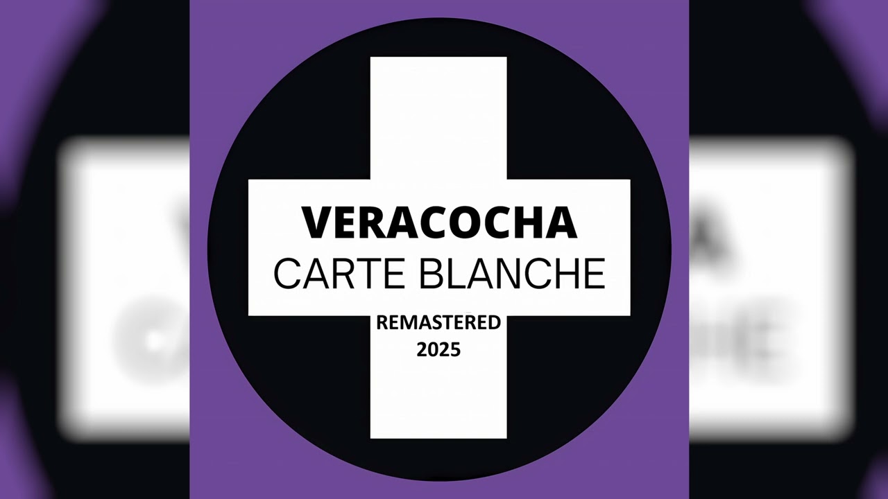 Veracocha - Carte Blanche (Original Version) Remastered 2025