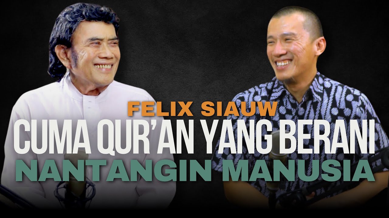 BISIKAN RHOMA # 124: FELIX SIAUW MENCARI TUHAN GARA-GARA MAIN GAME??
