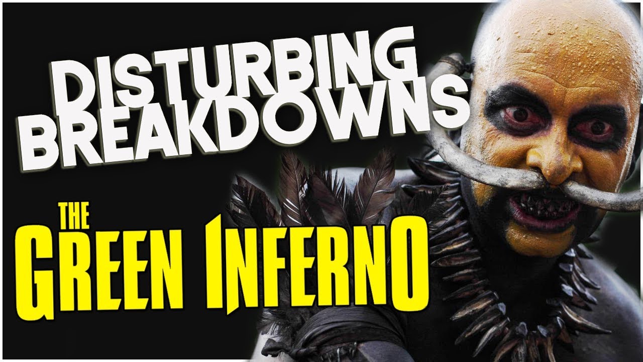 The Green Inferno (2013) | DISTURBING BREAKDOWN