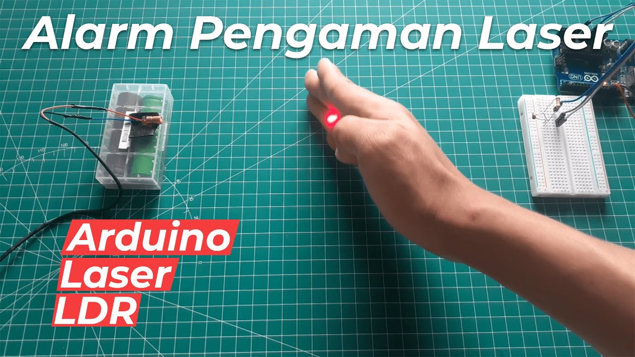 Alarm Pengaman Menggunakan Laser (Aduino, LDR & Laser)