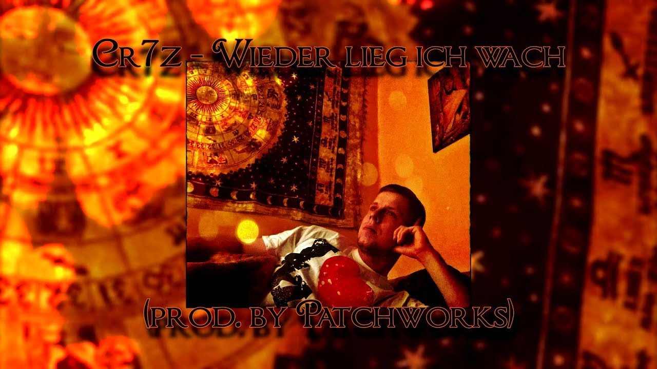 Cr7z - Wieder lieg ich wach (prod. by Patchworks) | Visualizer