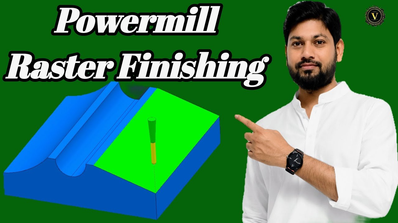 Raster Finishing in Powermill 2016 Tutorial || Delcam Powermill me Raster Finishing kaise kare |