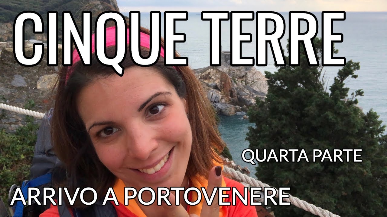 MONTEROSSO A PORTOVENERE:TREKKING A PIEDI DA SOLA E SENZA MACCHINA NELLE CINQUE TERRE ULTIMA PARTE