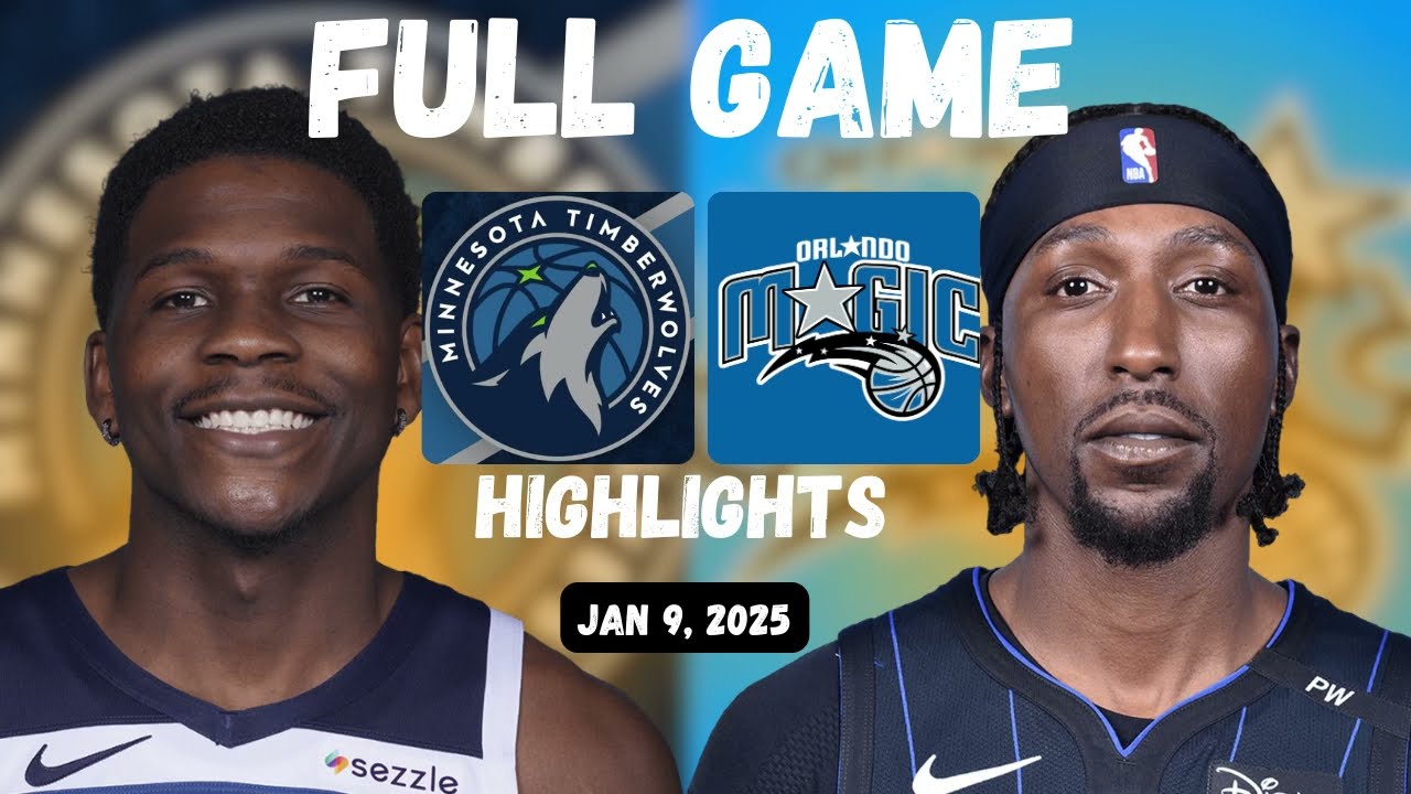 Orlando Magic vs Minnesota Timberwolves - NBA Full Game Highlights | January 9, 2025 NBA Season