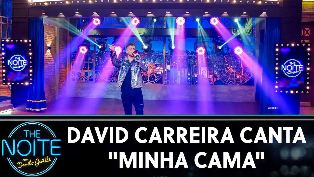 David Carreira canta Minha cama | The Noite (27/06/19)