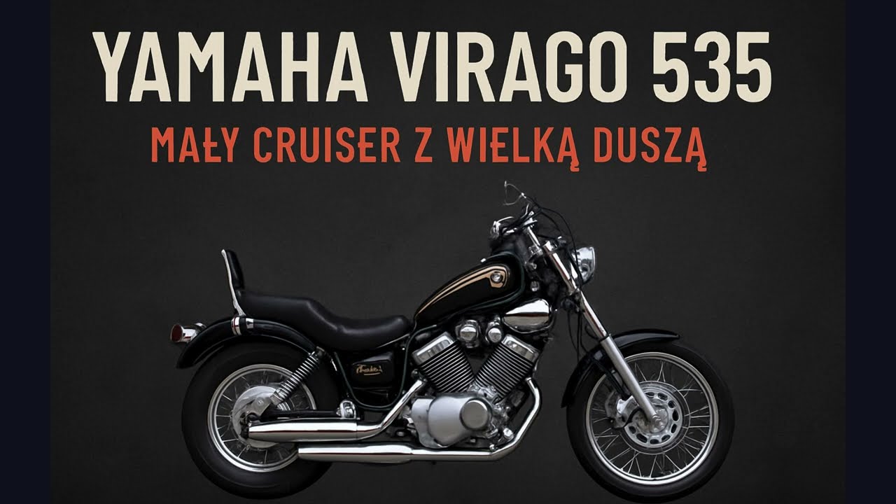 Yamaha Virago 535 &ndash; Mały Chopper z Wielkim Charakterem