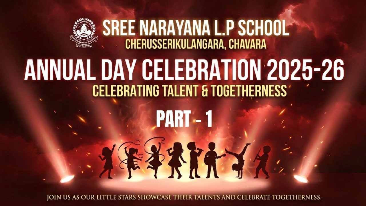 Annual Day Celebration | 2025-26 | Part-1 | SNLP School Chavara