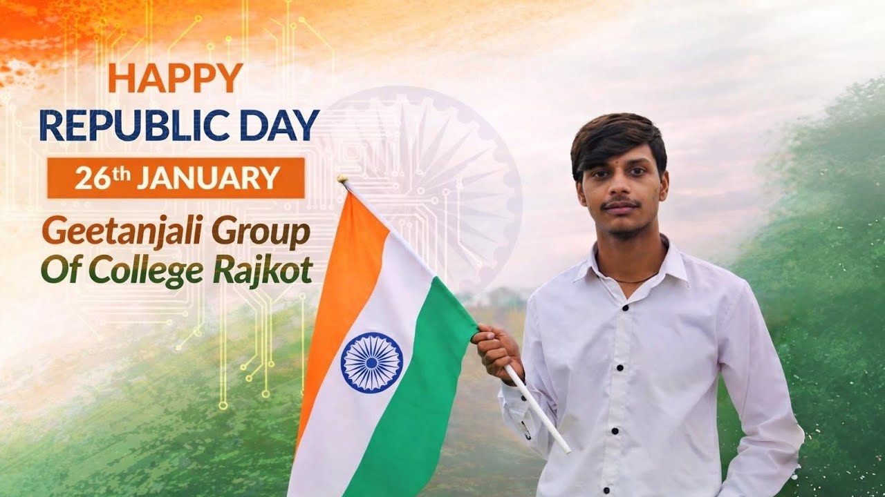 🎉26th January🧡 Happy Republic Day 🇮🇳 Geetanjali Group Of College Rajkot 🤍  Karan Lifestyle Vlogs💚