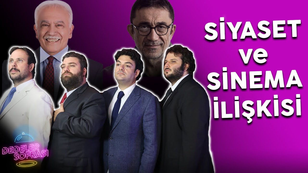 SİYASET ve SİNEMA İLİŞKİSİ // DEDELER SOFRASI