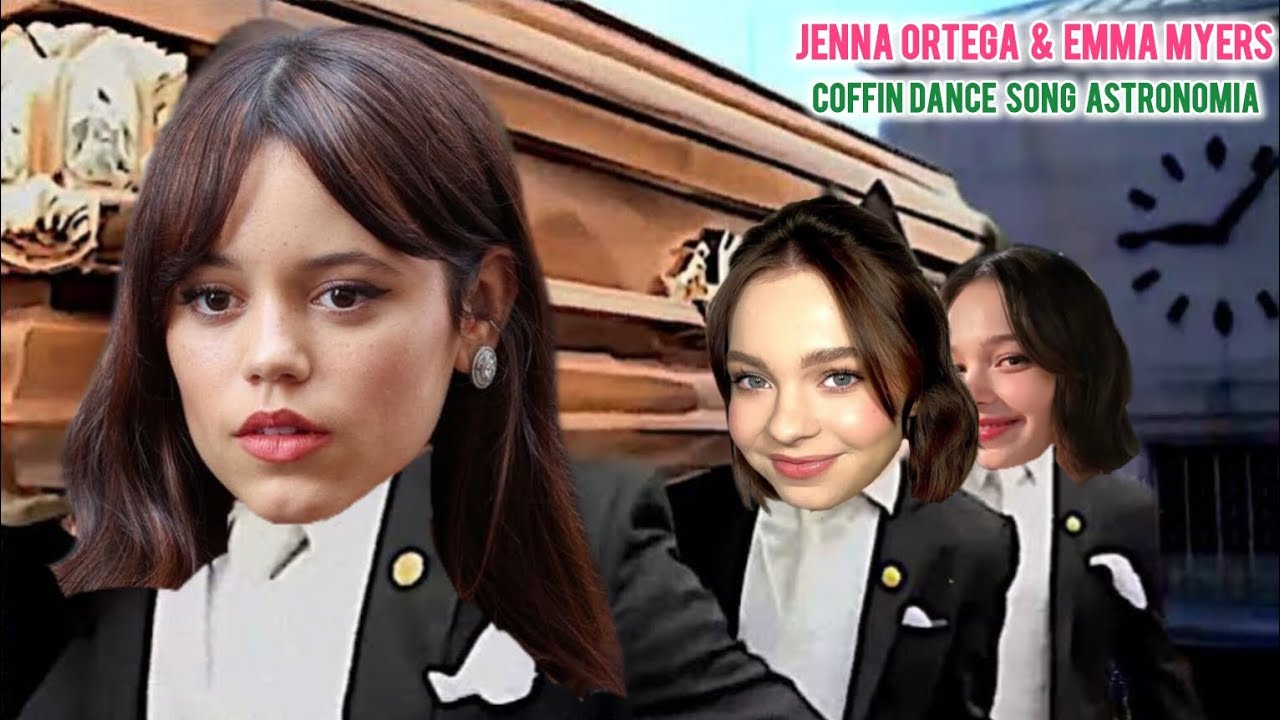 Emma Myers & Jenna Ortega - Coffin Dance Song Astronomia (COVER).
