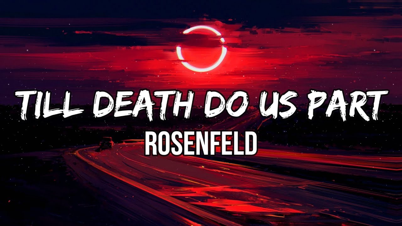 Rosenfeld - Till Death Do Us Part Lyrics) | Shed a little light on my life