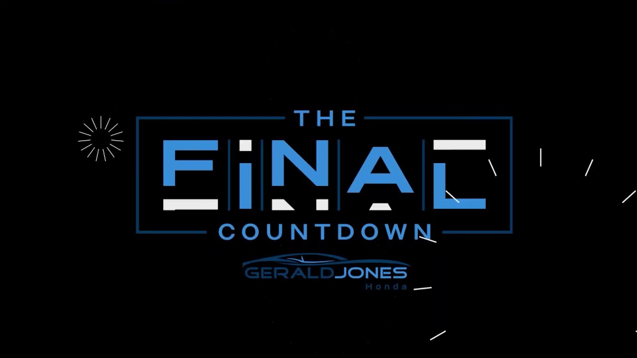 Gerald Jones Honda | Final Countdown!