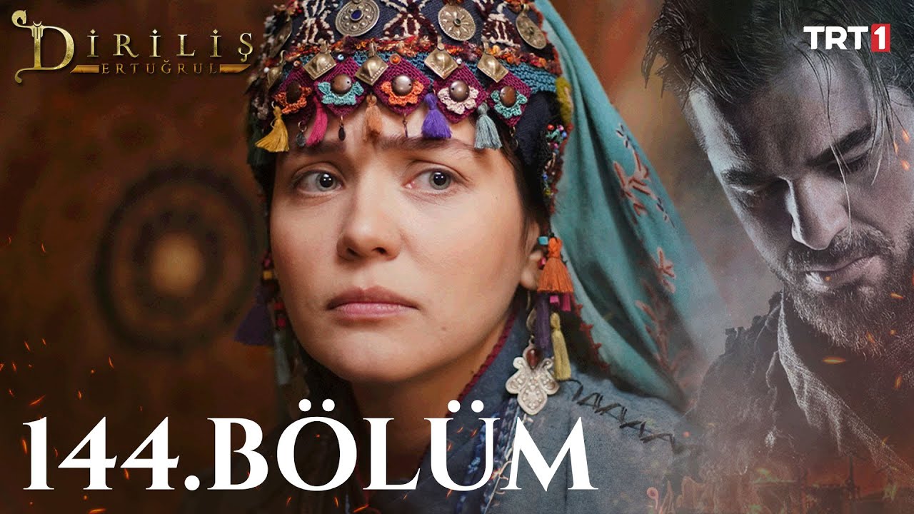 Diriliş Ertuğrul 144. B&ouml;l&uuml;m