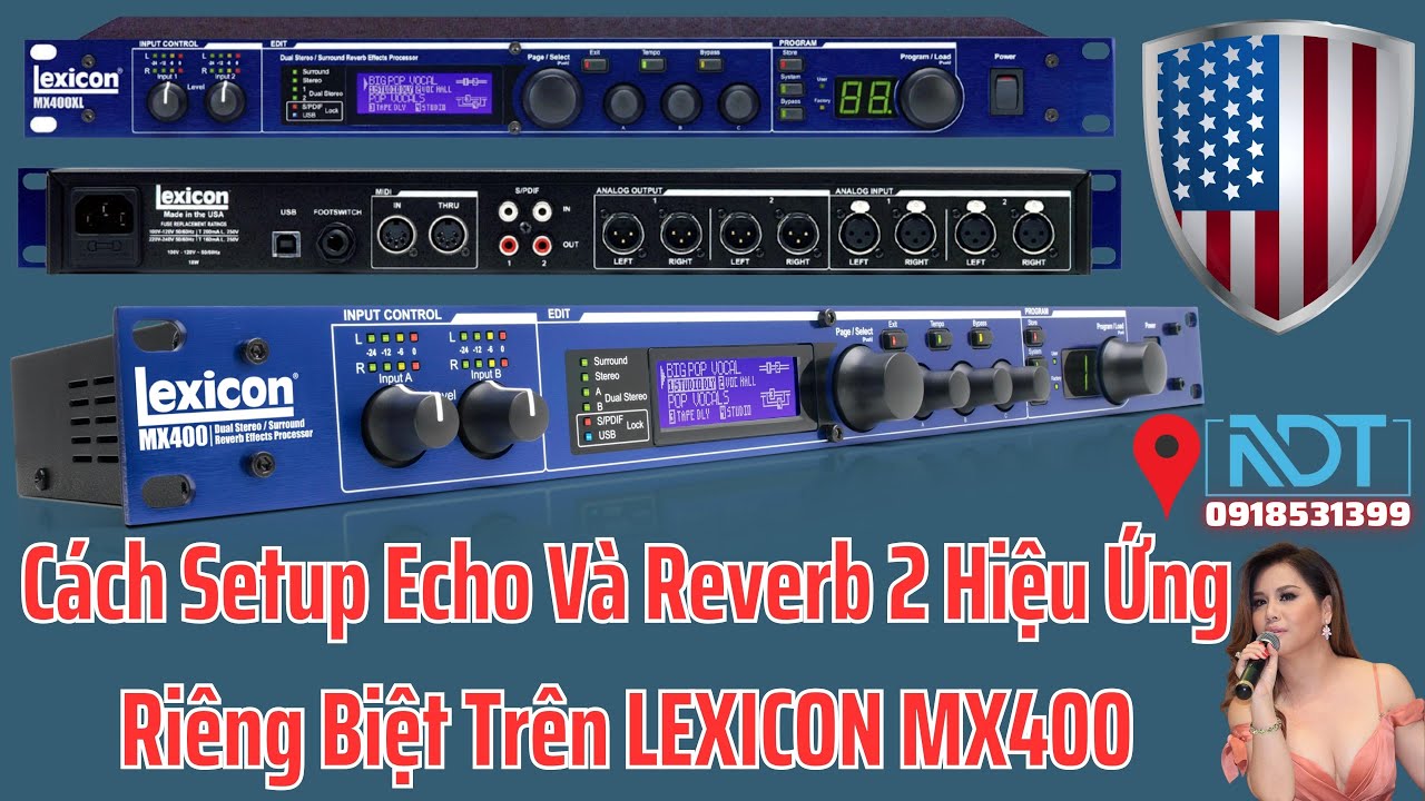 Cách SETUP Echo Và Reverb Effect Lexicon MX400 13/03/2023