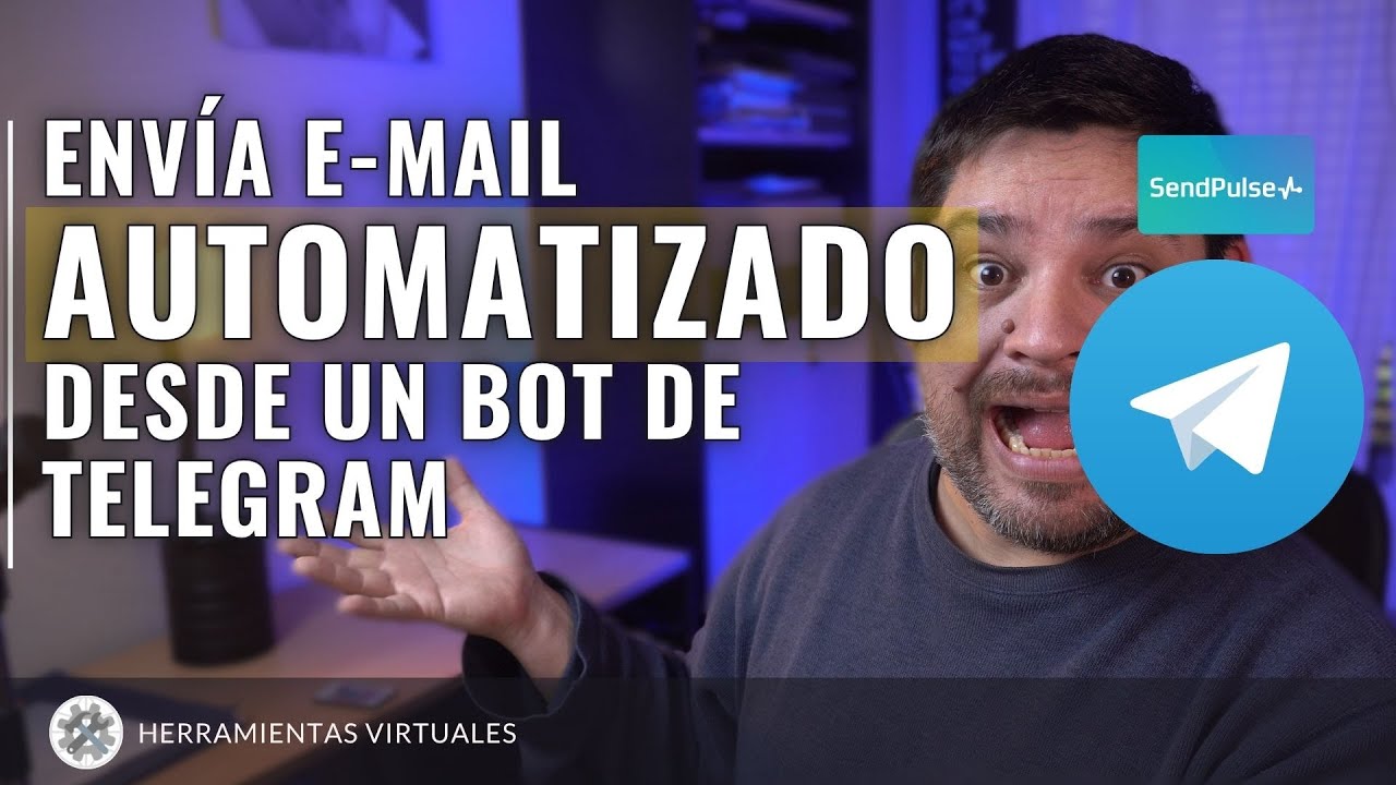 Chatbot en TELEGRAM: CAPTURA CORREOS y Envía EMAILS AUTOMATICOS
