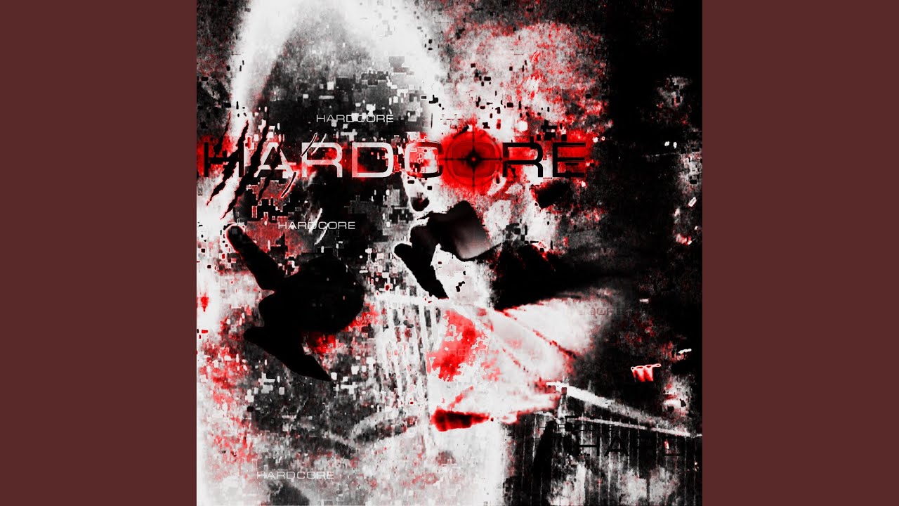 Hardcore