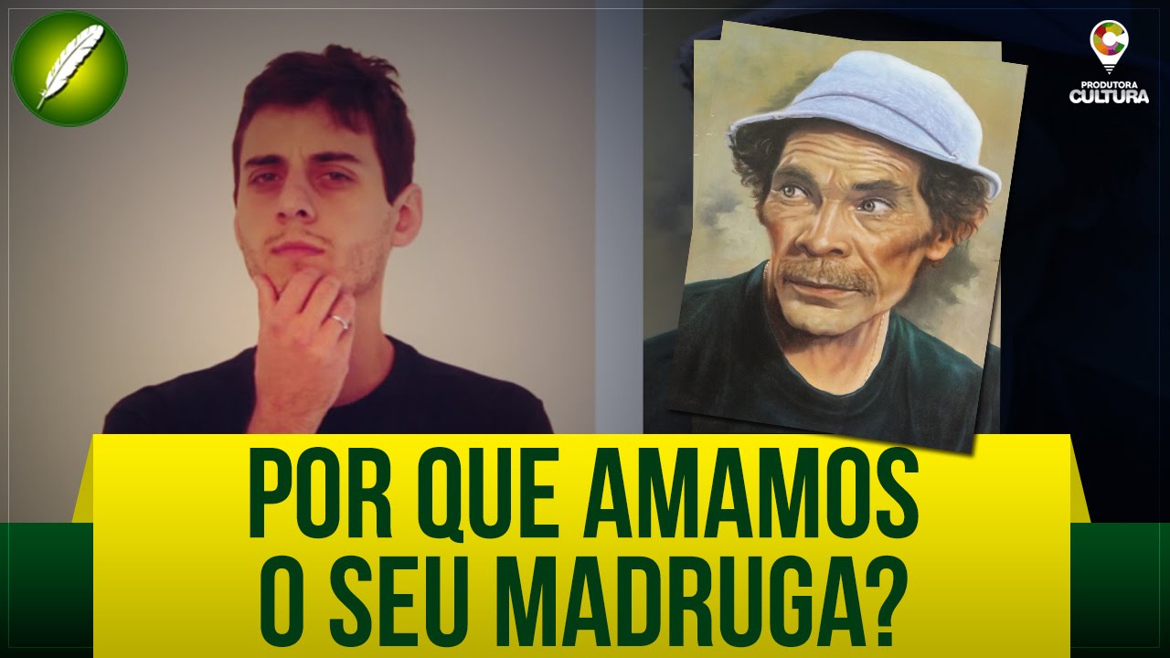 Por Que Amamos o Seu Madruga? (Poesia) - Fabio Brazza